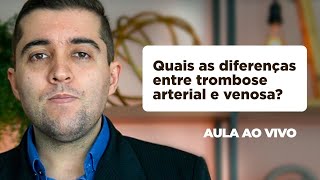 Live #11 - Existe mais de um tipo de trombose? O que é trombose arterial e trombose venosa?