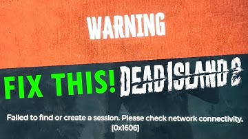 Fix Failed To Find or Create a Session [0x1606] Error In Dead Island 2 | #deadisland2