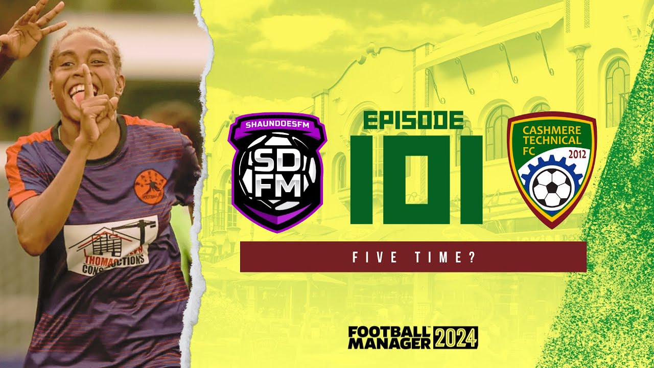 FIVE TIME? - NZ BUILD A NATION FM24 | Episode 101 | Football Manager ...