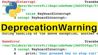 DeprecationWarning | Python | Tutorial
