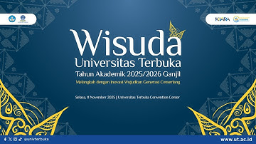 🔴(LIVE) Wisuda Universitas Terbuka Tahun Akademik 2025/2026 Ganjil [Wilayah 2]
