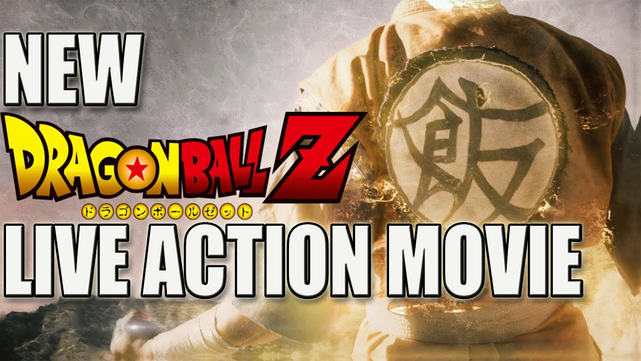 New Live Action Dragon Ball Z Movie Coming in 2017?! - YouTube