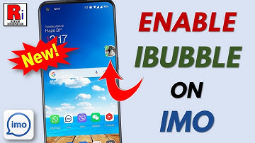 How to Enable iBubble on Imo (New Feature)