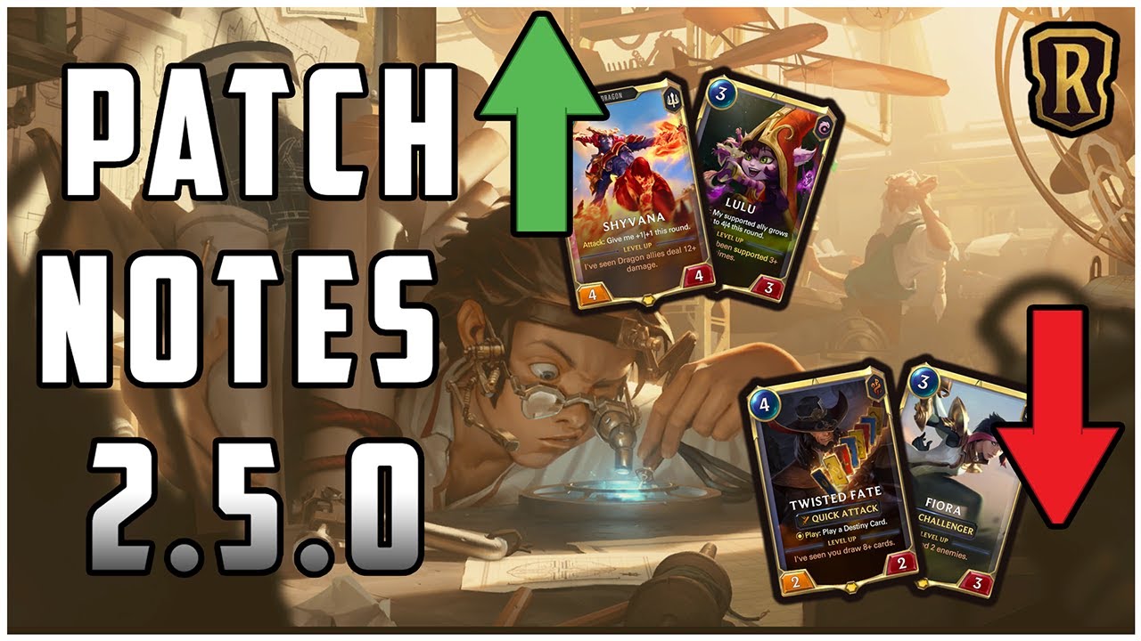 Biggest Patch Yet! Legends of Runeterra Patch 2.5.0 Notes Run-Through