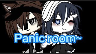 Panic room•GLMV•Enjoy!