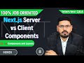 Next.js Server vs Client Components | Lec-9 | SEO & State Management | Next js full course