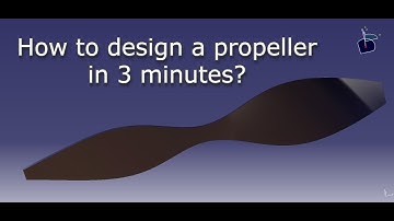 How to design a propeller in 3 minutes   -  CATIA V5   -  CATIALOG