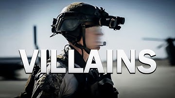 Villains - Military Motivation