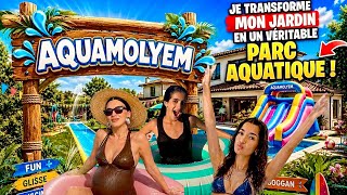 JE TRANSFORME NOTRE JARDIN EN PARC AQUATIQUE 