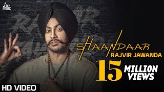 Shaandaar | Official Music Video |  Rajvir Jawanda Ft. MixSingh | Songs 2016 | Jass Records