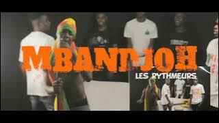 LES RYTHMEURS--MBANDJOH MBOLÉ ( CLIPS OFFICIELS)