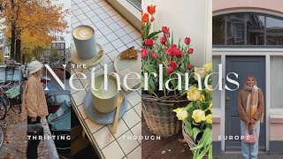 Thrifting through Europe with Eurail // Pt3. THE NETHERLANDS