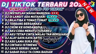 DJ TIKTOK TERBARU 2023 - DJ INSYAFLAH WAHAI MANUSIA VIRAL TIKTOK 🎵 DJ DI LANGIT ADA MATAHARI REMIX