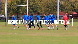 Inside Training: Hartlepool United (A)