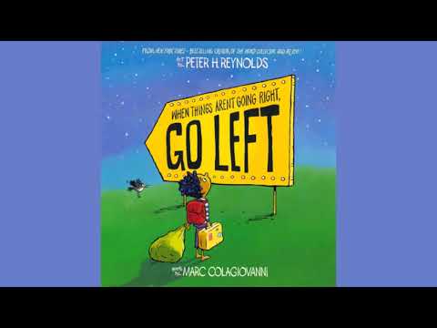 'When Things Aren't Going Right, Go Left' by Marc Colagiovanni