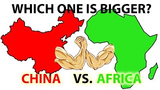 Which one is bigger, CHINA vs. AFRICA! True Size of CHINA vs. AFRICA comparison!