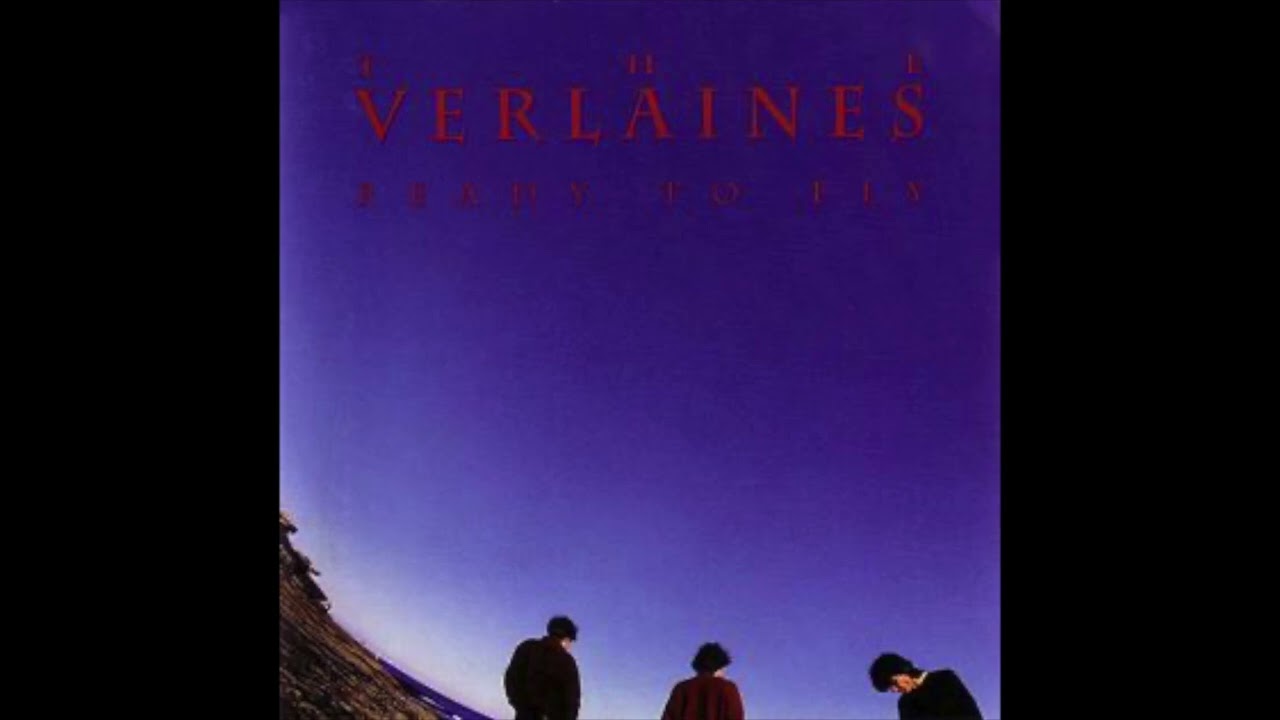 The Verlaines - Ready To Fly (1991)