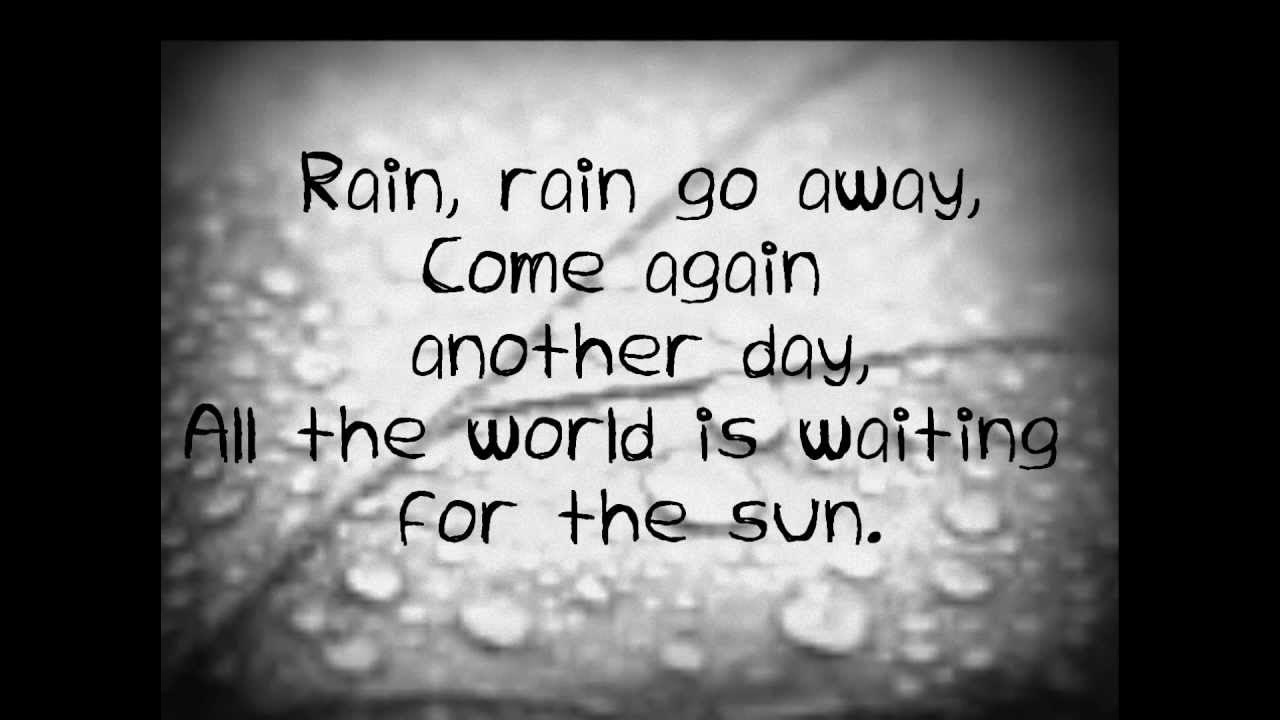 The world is waiting. Rain Breaking Benjamin. Rain Rain go away come again another Day текст. Rain Rain go away текст. Rain Rain go away come again another Day стих.