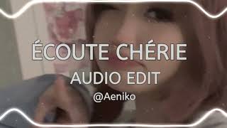 Écoute chérie - Edit Audio