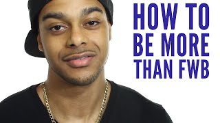 What???s good ? todays video is about friends with benefits. if and
how dyou can grow that into a full blown relationship.before i start
you haven???t ...