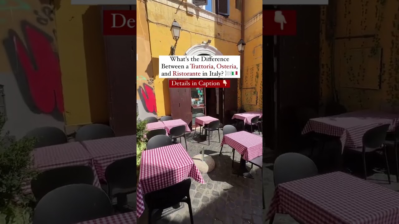 Differences between a Trattoria, Osteria, and Ristorante