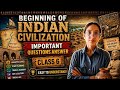 CBSE l Class 6 l Beginning of Indian civilization l important questions answer l Jaipreet kaur