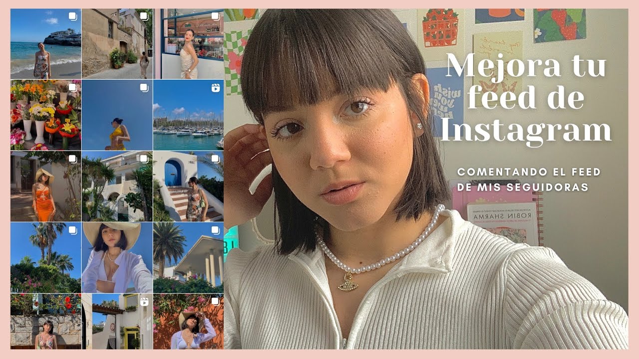 Tips para mejorar tu feed | Comentando el feed de Instagram de ...