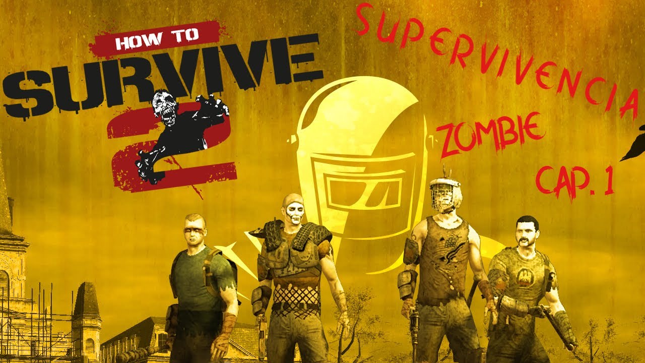 HOW TO SURVIVE 2 || MI FORTALEZA ANTI ZOMBIE!! || GAMEPLAY PC HD 60FPS ...