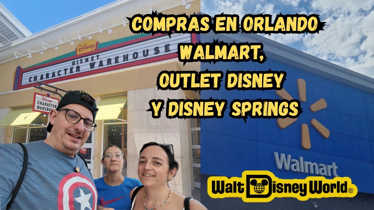 ¿Cuánto cuesta comprar en un Walmart en Orlando? + Outlet Disney & Disney Springs