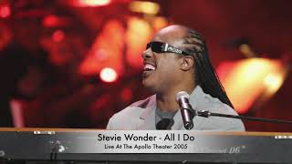 Stevie Wonder - All I Do (Live at the Apollo Theater 2005)