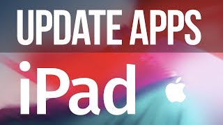 How to Update Apps in iOS 12 - iPad , iPad mini, iPad Air, iPad Pro