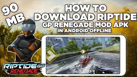 How to download Riptide gp renegade mod apk in Android in 90 MB offline