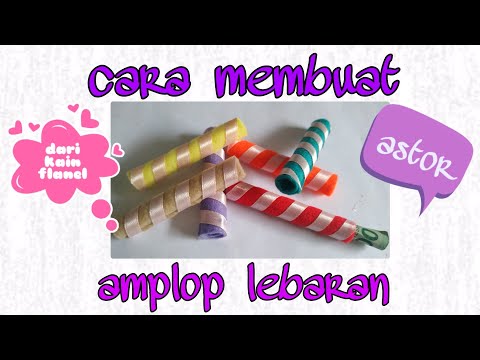cara-membuat-amplop-lebaran-bentuk-astor-dari-kain-flanel-|-ide-bisnis-dari-kain-flanel-untuk-pemula