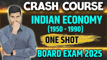INDIAN ECONOMY 1950- 1990 | ONE SHOT REVISION & ALL DATA | IED CHAPTER 2 | CLASS 12  BOARD EXAM 2025