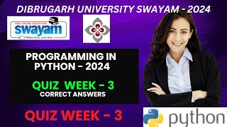 Programming in Python Quiz Assessment 3 | Week 3 | Dibrugarh University