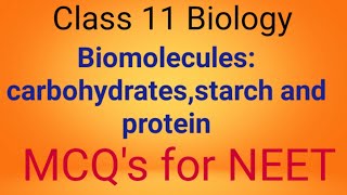 NEETBiomolecules questions for class 11.