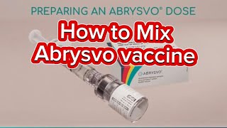 How To Mix A Dose Of Pfizers Abrysvo Rsv Vaccine