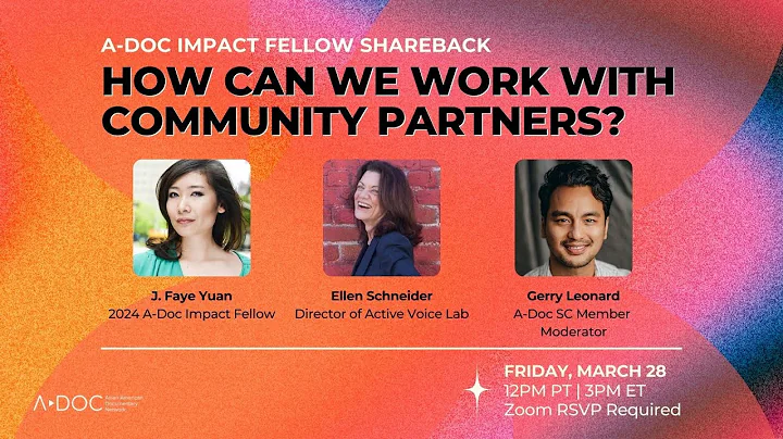 A-Doc Impact Fellow Shareback: "How Can We Work with Community Partners?"