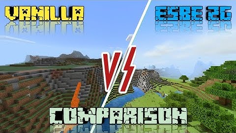 Vanilla VS ESBE 2G Shader | Comparison