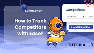 How to Monitor Competitors with SellerSonar: Tips and Tricks