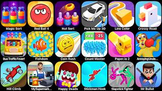 Magic Sort,Red Ball 4,Nut Sort,Pick Me Up 3D,Line Color,Crossy Road,Bus Traffic Faver,Fishdom screenshot 3