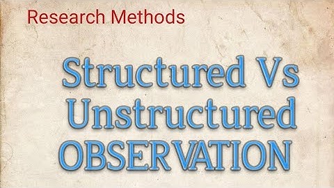 STRUCTURED Vs Unstructured OBSERVATION. Techniques of DATA Collection.#sociologylecture