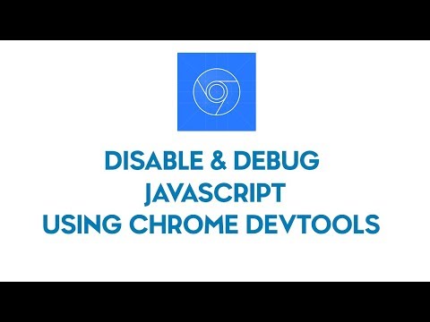 How to Disable & Debug JS Using Chrome DevTools