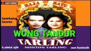 WONG TANDUR ' H.Abdul Adjib feat Hj.Uun Kurniasih ' Tarling Putera Sangkala