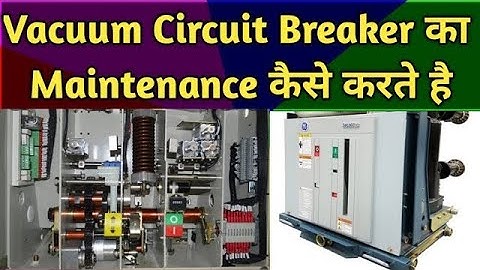 vcb breaker complete maintenance with testing!! (VCB) vcb ka maintenance kese krte h!! #vcb