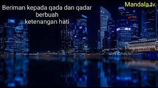 Beriman kepada qada' dan qadar berbuah ketenangan hati Beriman kepada qada' dan qadar berbuah ketenangan hati