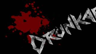 DRUNKARD - Like Sin Explode (PROMO TEASER 5#) HD