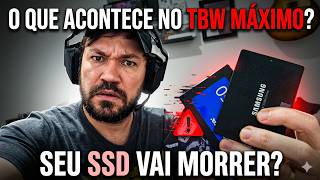 O que Acontece Quando um SSD Atinge seu TBW Máximo?