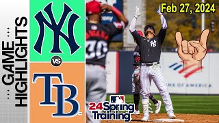 Yankees vs. Rays Full Game Highlights Feb 27, 2024 | MLB Spring Training 2024