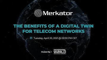 Webinar on The benefits of a Digital Twin for Telecom Networks I Merkator